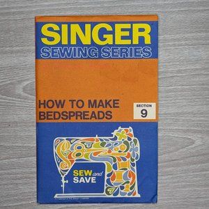 Vintage 1972 Singer Sewing Series How to Make Bedspreads